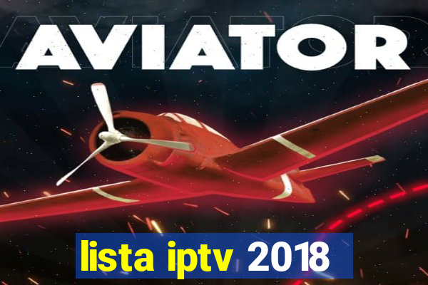 lista iptv 2018